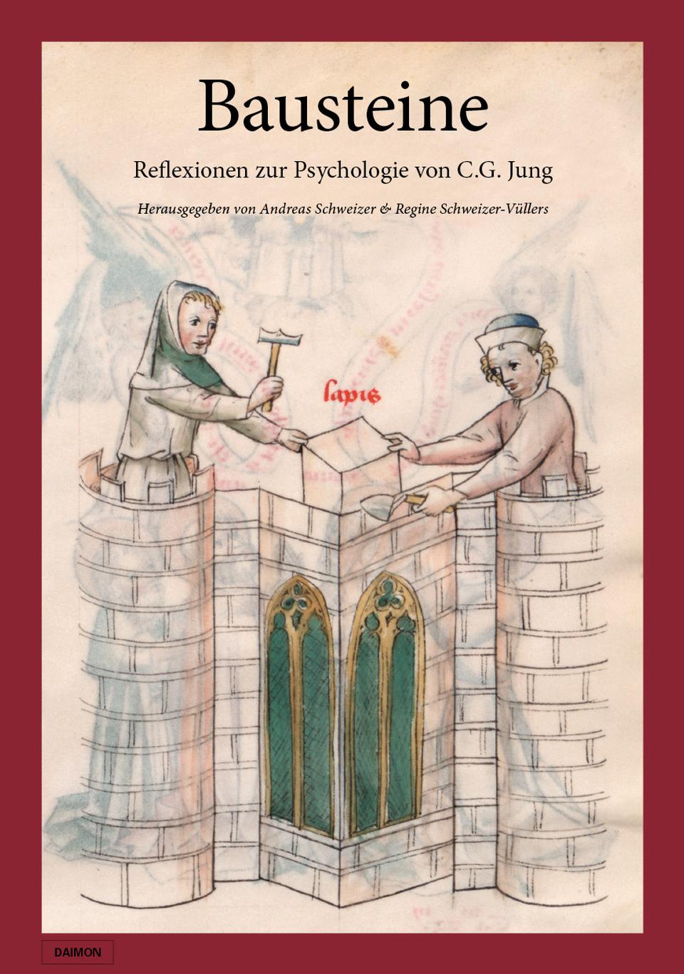 BAUSTEINE – REFLEXIONEN ZUR PSYCHOLOGIE VON C.G. JUNG